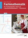 Fachmathematik für Fachverkäufer/-innen im Lebensmittelhandwerk. Fleischerei - Helmut Nuding ; Klaus Ulbrich ; Angela Hauff - 9783582735096