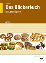 eBook inside: Buch und eBook Das Bäckerbuch - Josef Loderbauer - 9783582956811