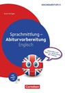 Sprachmittlung - Abiturvorbereitung Englisch. Kopiervorlagen mit Audio-CD - Anne Hürtgen - 9783589154067