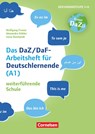"Das bin ich" - das DaZ/DaF Arbeitsheft für Deutschlerner (A1) weiterführende Schule - Alexandra Köhler ; Wolfgang Froese ; Irena Reinhardt - 9783589161898