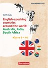 Klasse 8-10 - English-speaking countries around the world: Australia, India, South Africa - Steffi Duske - 9783589167050