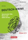 Lernkrimis für die Grundschule - Deutsch - Klasse 2/3 - Katia Simon - 9783589169429