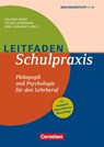 Leitfaden Schulpraxis (13., überarbeitete Neuauflage) - Pädagogik und Psychologie für den Lehrberuf - Ulrich Abele ; Jörg Wieczorek ; Thomas Hoffmann ; Gislinde Bovet - 9783589169832
