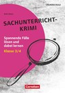 Lernkrimis für die Grundschule - Sachunterricht - Klasse 3/4 - Katia Simon - 9783589169955