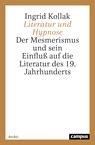 Literatur und Hypnose - Ingrid Kollak - 9783593357454