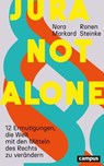 Jura not alone - Nora Markard ; Ronen Steinke - 9783593456836