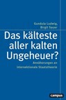 Das kälteste aller kalten Ungeheuer? - Brigitte Bargetz ; Friederike Beier ; Denise Bergold-Caldwell - 9783593457789
