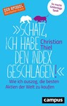 "Schatz, ich habe den Index geschlagen!" - Christian Thiel - 9783593506586