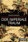 Der imperiale Traum (Sonderausgabe) - John Darwin - 9783593507958