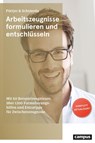 Arbeitszeugnisse formulieren und entschlüsseln - Christian Püttjer ; Uwe Schnierda - 9783593510866