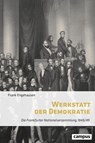 Werkstatt der Demokratie - Frank Engehausen - 9783593516516