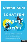 Schattenorganisation - Stefan Kühl - 9783593517322