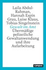 Gewalt im Amt - Laila Abdul-Rahman ; Hannah Espín Grau ; Luise Klaus ; Tobias Singelnstein - 9783593517339
