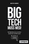Big Tech muss weg! - Martin Andree - 9783593517544