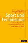 Sport und Feminismus - Petra Sturm ; Georg Spitaler - 9783593519173
