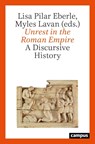 Unrest in the Roman Empire - Lisa Pilar Eberle ; Myles Lavan - 9783593519326