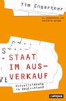 Staat im Ausverkauf - Tim Engartner - 9783593520797