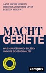Machtgebiete - Anna Sophie Herken ; Christina Sontheim-Leven ; Bettina Weiguny - 9783593520933
