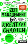 Zeitmanagement für kreative Chaoten - Cordula Nussbaum - 9783593521732