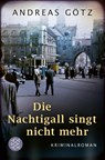 Die Nachtigall singt nicht mehr - Andreas Götz - 9783596000302