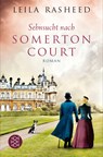 Sehnsucht nach Somerton Court - Leila Rasheed - 9783596032778