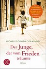 Der Junge, der vom Frieden träumte - Michelle Cohen Corasanti - 9783596032839