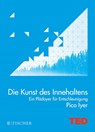 Die Kunst des Innehaltens - Pico Iyer - 9783596033874