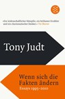 Wenn sich die Fakten ändern - Tony Judt - 9783596036134