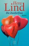 Die Zauberfrau - Hera Lind - 9783596129386