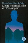 Kleine Weltgeschichte der Philosophie - Hans Joachim Störig - 9783596144327