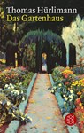 Das Gartenhaus - Thomas Hürlimann - 9783596146888