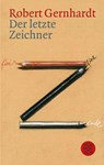 Der letzte Zeichner - Robert Gernhardt - 9783596149872