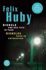 Bienles Mann im Untergrund/Bienzle und der Tote im Park - Felix Huby - 9783596170364