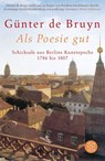 Als Poesie gut - Günter de Bruyn - 9783596174881
