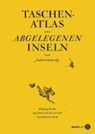 Taschenatlas der abgelegenen Inseln - SCHALANSKY,  Judith - 9783596190126