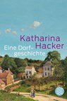 Eine Dorfgeschichte - Katharina Hacker - 9783596192458