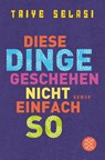 Diese Dinge geschehen nicht einfach so - Taiye Selasi - 9783596193332