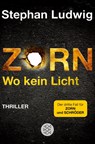 Zorn - Wo kein Licht - Stephan Ludwig - 9783596196364
