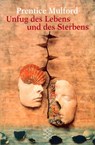 Unfug des Lebens und des Sterbens - Prentice Mulford - 9783596218905