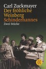 Der fröhliche Weinberg / Schinderhannes - Carl Zuckmayer - 9783596270071