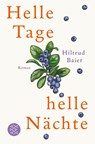 Helle Tage, helle Nächte - Hiltrud Baier - 9783596298549