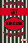 Donnas Baby - Klaus-Peter Wolf - 9783596303922
