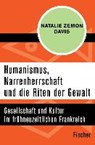 Davis, N: Humanismus, Narrenherrschaft - DAVIS,  Natalie Zemon - 9783596316984