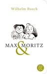 Max und Moritz - Wilhelm Busch - 9783596520978