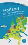 Holland für die Hosentasche - Ulrike Grafberger - 9783596521005