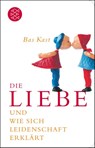 Die Liebe - Bas Kast - 9783596521241
