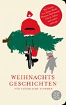 Weihnachtsgeschichten für glückliche Stunden - Sascha Michel ; Jürgen Hosemann - 9783596523269