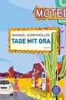 Tage mit Ora - Michael Kumpfmüller - 9783596700226
