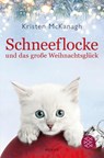 Schneeflocke und das große Weihnachtsglück - Kristen Mckanagh - 9783596705917