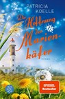 Die Hoffnung der Marienkäfer - KOELLE,  Patricia - 9783596706259